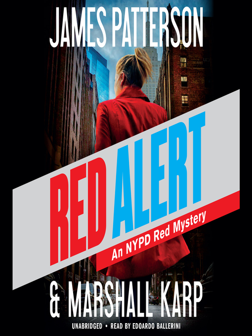 Title details for Red Alert by James Patterson - Available
